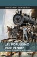 ¿el populismo por venir?: a partir de un debate en princeton-9788417134525 ¿el populismo por venir?: a partir de un debate en princeton 9788417134525