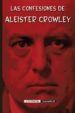 las confesiones de aleister crowley-9788477028925 las confesiones de aleister crowley 9788477028925