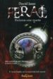 feral: preferiras estar muerto-9788492893225 feral: preferiras estar muerto 9788492893225