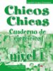 chicos chicas 1: cuaderno de ejercicios-9788477117735 chicos chicas 1: cuaderno de ejercicios 9788477117735