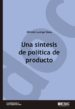 una sintesis de politica de producto (ebook)-9788416701445 una sintesis de politica de producto (ebook) 9788416701445