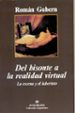 del bisonte a la realidad virtual: la escena y el laberinto-9788433905345 del bisonte a la realidad virtual: la escena y el laberinto 9788433905345