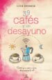 39 cafes y un desayuno-9788467042245 39 cafes y un desayuno 9788467042245