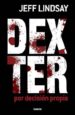 dexter: por decision propia-9788489367845 dexter: por decision propia 9788489367845