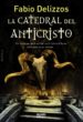 la catedral del anticristo-9788490671245 la catedral del anticristo 9788490671245