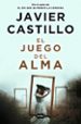 EL JUEGO DEL ALMA-9788491293545 el juego del alma-javier castillo-9788491293545