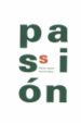 pasion: diseño español= spanish design (catalogo de exposicion)-9788496008045 pasion: diseño español= spanish design (catalogo de exposicion) 9788496008045