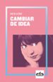 cambiar de idea (caballo de troya 2019, 2) (ebook)-9788417417109 cambiar de idea (caballo de troya 2019, 2) (ebook) 9788417417109