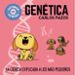 genetica (futuros genios): la ciencia explicada a los mas pequeños-9788448850555 genetica (futuros genios): la ciencia explicada a los mas pequeños 9788448850555
