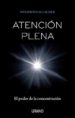 atencion plena: el poder de la concentracion-9788479537555 atencion plena: el poder de la concentracion 9788479537555