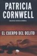 el cuerpo del delito (doctora kay scarpetta 2) (ebook)-9788490693155 el cuerpo del delito (doctora kay scarpetta 2) (ebook) 9788490693155