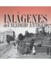 estuche de imagenes antiguas de madrid-9788498732955 estuche de imagenes antiguas de madrid 9788498732955