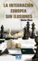 la integracion europea sin ilusiones (ebook)-9788415787365 la integracion europea sin ilusiones (ebook) 9788415787365