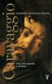 CARAVAGGIO: UNA VIDA SAGRADA Y PROFANA ANDREW GRAHAM-DIXON