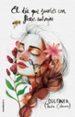 el dia que sueñes con flores salvajes-9788416700875 el dia que sueñes con flores salvajes 9788416700875