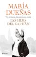 las hijas del capitan-maria dueñas-9788408189985 las hijas del capitan maria dueñas 9788408189985