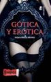 gotica y erotica-9788416085385 gotica y erotica 9788416085385