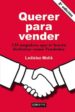 querer para vender: 134 impulsos que te haran disfrutar como vendedor-9788493612085 querer para vender: 134 impulsos que te haran disfrutar como vendedor 9788493612085