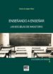 enseñando a enseñar: las escuelas de magisterio-9788494320385 enseñando a enseñar: las escuelas de magisterio 9788494320385