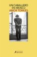 un caballero en moscu-amor towles-9788498388985 un caballero en moscu amor towles 9788498388985
