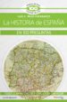 la historia de españa en 100 preguntas-9788499679785 la historia de españa en 100 preguntas 9788499679785