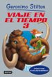 viaje en el tiempo 3 (geronimo stilton)-9788408006695 viaje en el tiempo 3 (geronimo stilton) 9788408006695