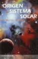 el origen del sistema solar-9788474916195 el origen del sistema solar 9788474916195
