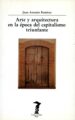arte y arquitectura en la epoca del capitalismo triunfante-9788477745495 arte y arquitectura en la epoca del capitalismo triunfante 9788477745495