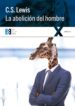 la abolicion del hombre (ebook)-9788490558195 la abolicion del hombre (ebook) 9788490558195