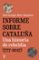 informe sobre cataluña-jose enrique ruiz-domenec-9788430620005 informe sobre cataluña jose enrique ruiz domenec 9788430620005