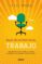 deja de sufrir en el trabajo-steve nobel-9788479531805 deja de sufrir en el trabajo steve nobel 9788479531805