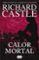CALOR MORTAL (SERIE CASTLE 5) | RICHARD CASTLE | Comprar