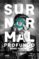 surnormal profundo (ebook)-manu sanchez-9788403518315 surnormal profundo (ebook) manu sanchez 9788403518315