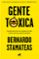gente tóxica-bernardo stamateas-9788416076215 gente tóxica bernardo stamateas 9788416076215