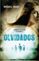 olvidados-michael. grant-9788427202115 olvidados michael. grant 9788427202115