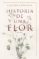 historia de una flor (ebook)-claudia casanova-9788466665315 historia de una flor (ebook) claudia casanova 9788466665315
