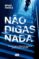 não digas nada (ebook)-brad parks-9789896654115 não digas nada (ebook) brad parks 9789896654115