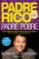 padre rico, padre pobre: que les enseñan los ricos a sus hijos acerca del dinero, ¡que los pobres y la clase media no!-robert t. kiyosaki-9788466332125 padre rico, padre pobre: que les enseñan los ricos a sus hijos acerca del dinero, ¡que los pobres y la clase media no! robert t. kiyosaki 9788466332125
