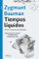 tiempos liquidos: vivir en una epoca de incertidumbre-zygmunt bauman-9788490664025 tiempos liquidos: vivir en una epoca de incertidumbre zygmunt bauman 9788490664025