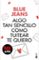 algo tan sencillo como tuitear te quiero-9788408176435 algo tan sencillo como tuitear te quiero 9788408176435