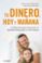 tu dinero, hoy y mañana; la formula para alcanzar tu libertad financiera y vivir mejor-javier garcia monedero-laila garcia morcillo-9788416883035 tu dinero, hoy y mañana; la formula para alcanzar tu libertad financiera y vivir mejor javier garcia monedero laila garcia morcillo 9788416883035