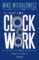 el sistema clockwork (ebook)-mike michalowicz-9786073174145 el sistema clockwork (ebook) mike michalowicz 9786073174145