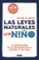 las leyes naturales del niño-celine alvarez-9788403517745 las leyes naturales del niño celine alvarez 9788403517745