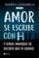 amor se escribe con h y otras maneras de decirte que te quiero-9788408179245 amor se escribe con h y otras maneras de decirte que te quiero 9788408179245