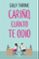 cariño, cuanto te odio-sally thorne-9788467050455 cariño, cuanto te odio sally thorne 9788467050455