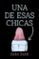 una de esas chicas-sara zarr-9788420486185 una de esas chicas sara zarr 9788420486185