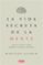 la vida secreta de la mente-mariano sigman-9788499926285 la vida secreta de la mente mariano sigman 9788499926285
