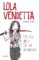 lola vendetta. mas vale lola que mal acompañada-raquel riba rossy-9788426403995 lola vendetta. mas vale lola que mal acompañada raquel riba rossy 9788426403995
