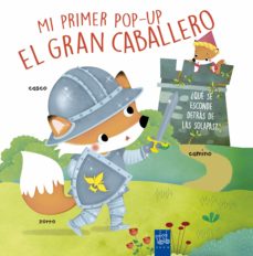 Portada de EL GRAN CABALLERO  MI PRIMER POP UP