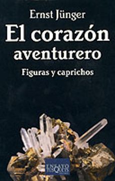 Portada de EL CORAZON AVENTURERO: FIGURAS Y CAPRICHOS